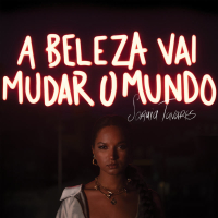 A Beleza Vai Mudar O Mundo (Single)