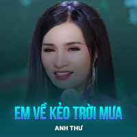 Em Về Kẻo Trời Mưa (Rumba) (Single)