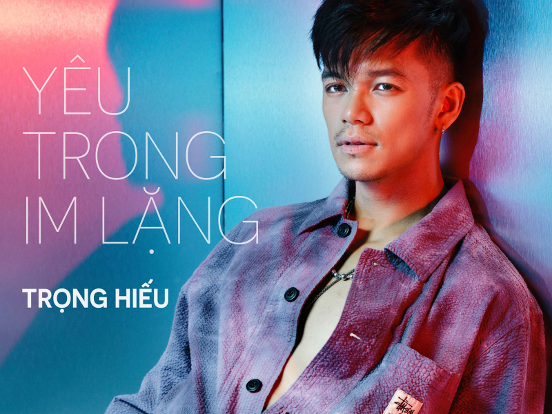 Yêu Trong Im Lặng (Single)