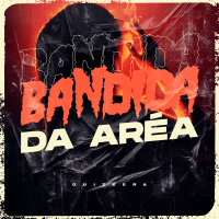 Bandida Da Área (Single)