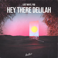 Hey There Delilah (Single)