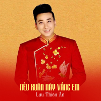 Nếu Xuân Này Vắng Em (Single)
