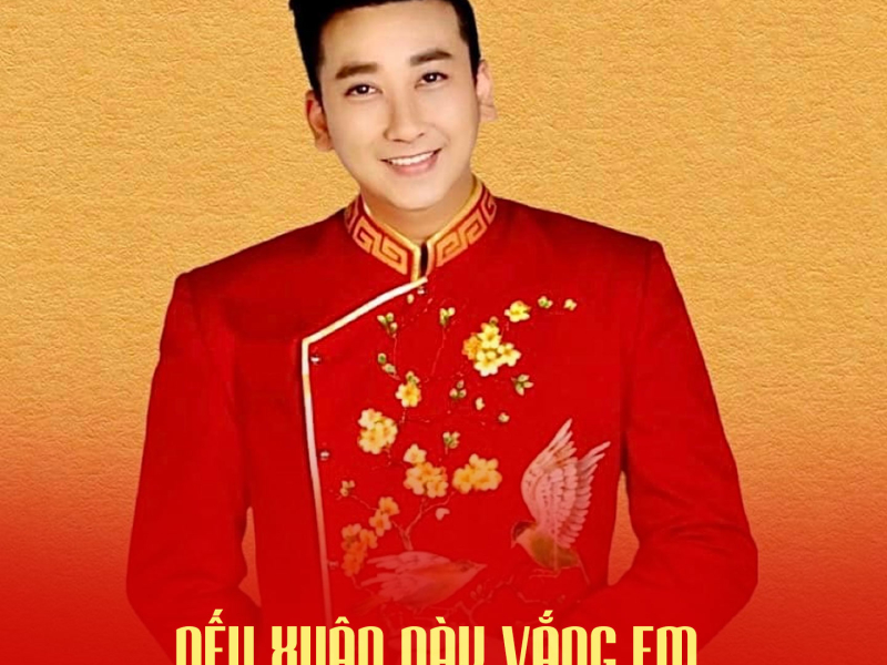 Nếu Xuân Này Vắng Em (Single)