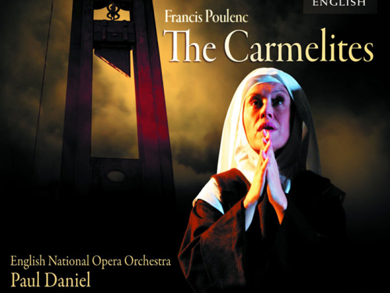 Poulenc: The Carmelites