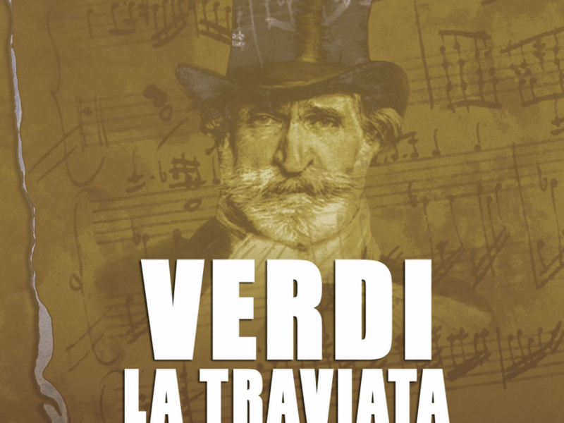 Verdi: La Traviata Highlights