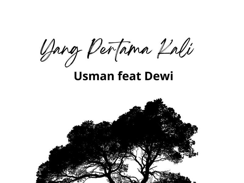 Yang Pertama Kali (Single)