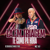 LÁ EM TRIAGEM TE COMO PÁ HORA (Single)