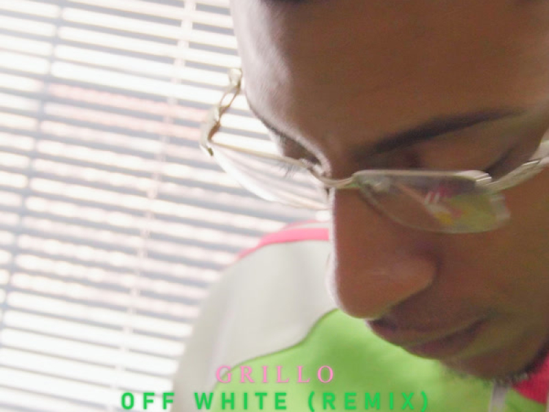 Off White (remix) (Single)