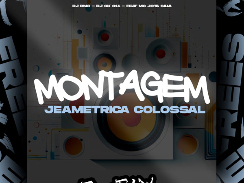 Montagem Jeametrica Colossal (Single)