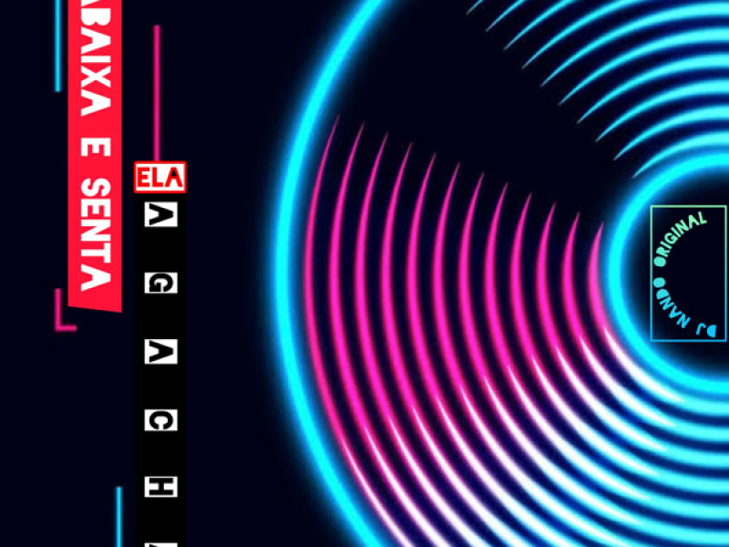 Ela Agacha Abaixa e Senta (Single)