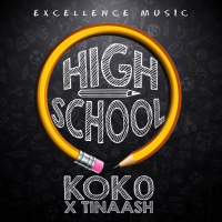High School (feat. Tinaash_XO) (Single)