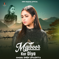 Majboor Kar Diya (Single)