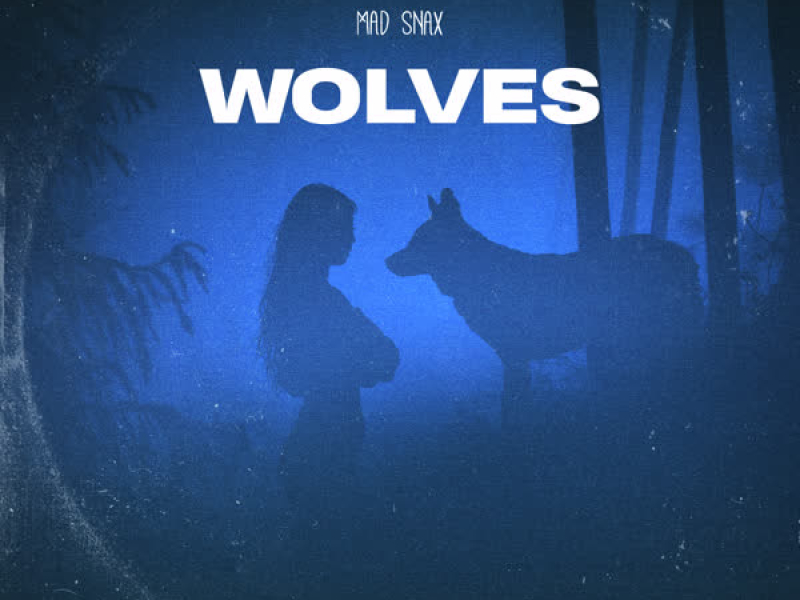 Wolves (Single)