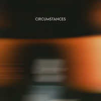 Circumstances (Single)