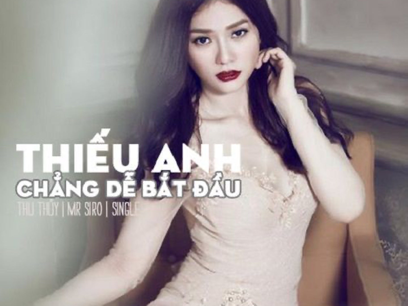 Thiếu Anh Chẳng Dễ Để Bắt Đầu (Single)