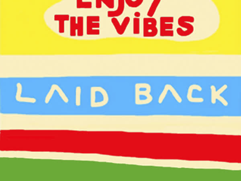 Enjoy the Vibes