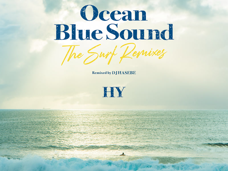 Honey Meets Island Cafe Presents Hy Ocean Blue Sound ‐The Surf Remixes‐