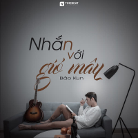 Nhắn Với Gió Mây (Single)