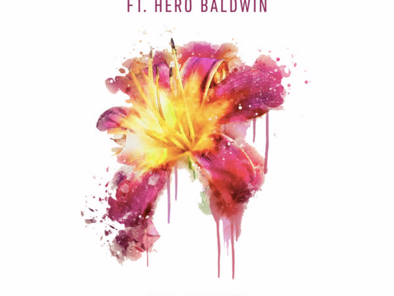 Not Enough (feat. Hero Baldwin) (Single)