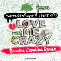Love Me Crazy (Breathe Carolina Remix) (Single)