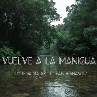 Vuelve a la Manigua (Single)