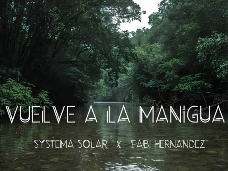 Vuelve a la Manigua (Single)