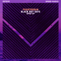 Black Out Days (Sped Up) (Single)