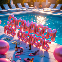 SACANAGEM PRAS GOSTOSAS (Single)