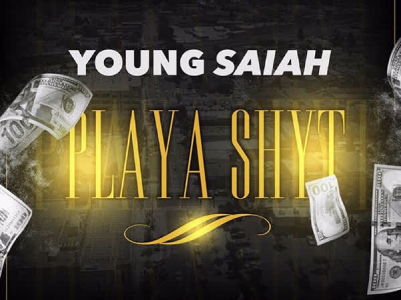 Playa Shyt (Single)