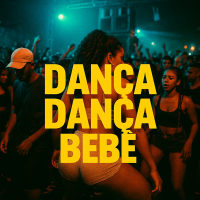 Dança Dança Bebê (Single)