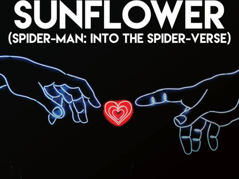 Sunflower (Spider-Man: Into the Spider-Verse) (Single)