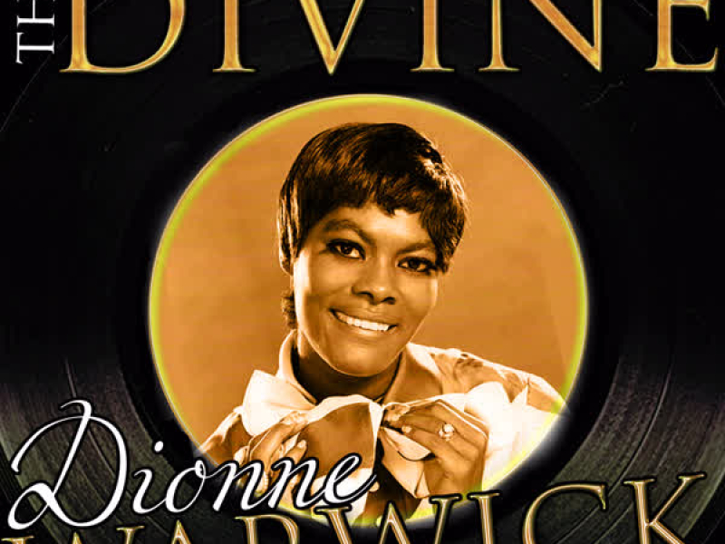 The Divine Dionne Warwick (Live)