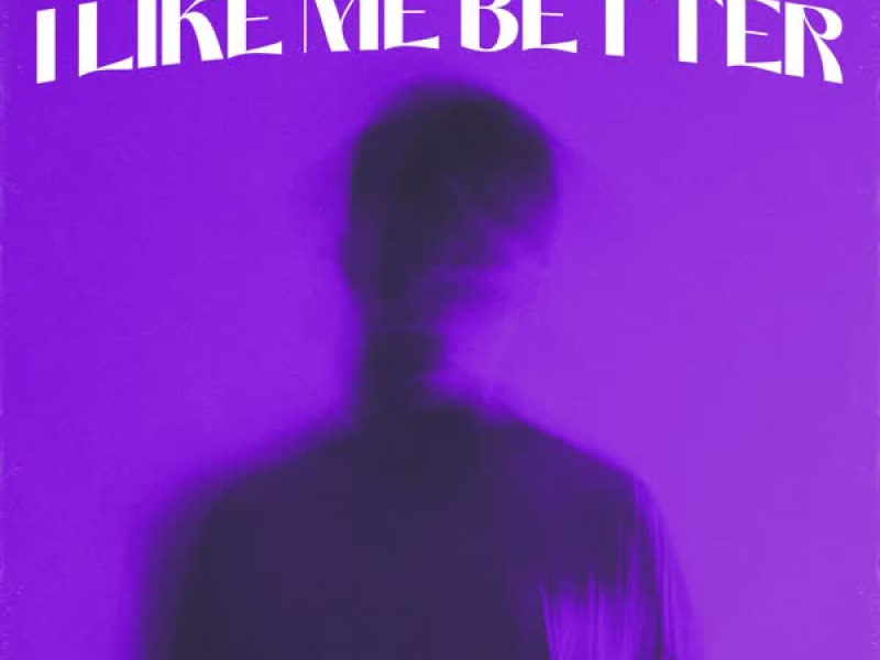 I Like Me Better (Single)