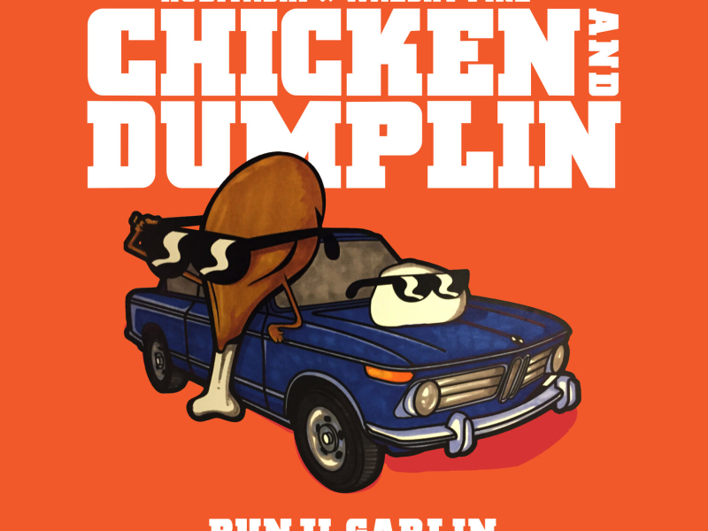 Chicken and Dumplin (Single)