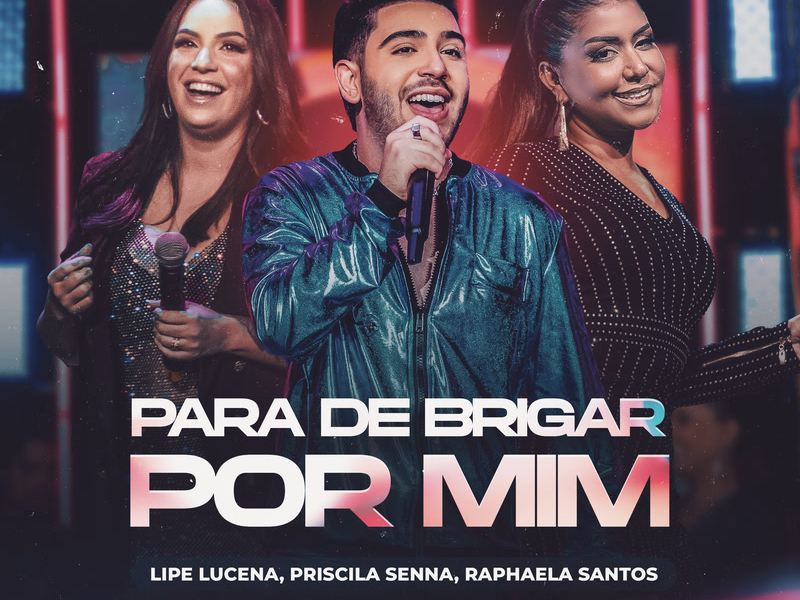 Para De Brigar Por Mim (Single)