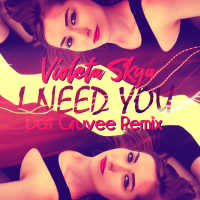 I Need You (Dat Gruvee Remix) (Single)