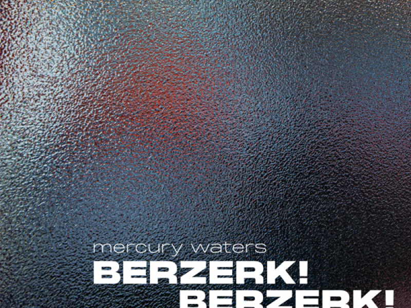 Berzerk! Berzerk! (Single)
