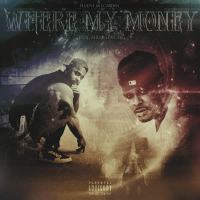 Where My Money (feat. Sheek Louch) (Single)