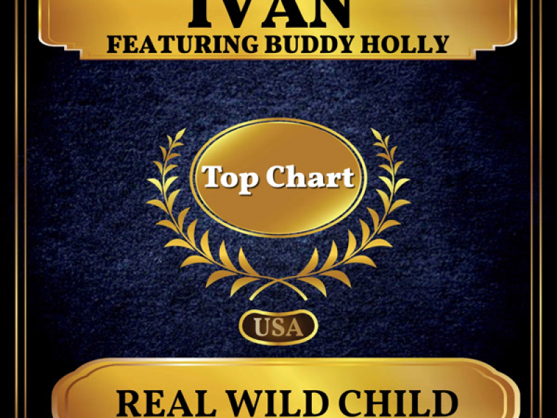 Real Wild Child (Billboard Hot 100 - No 88) (Single)