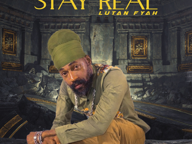 Stay Real (Single)