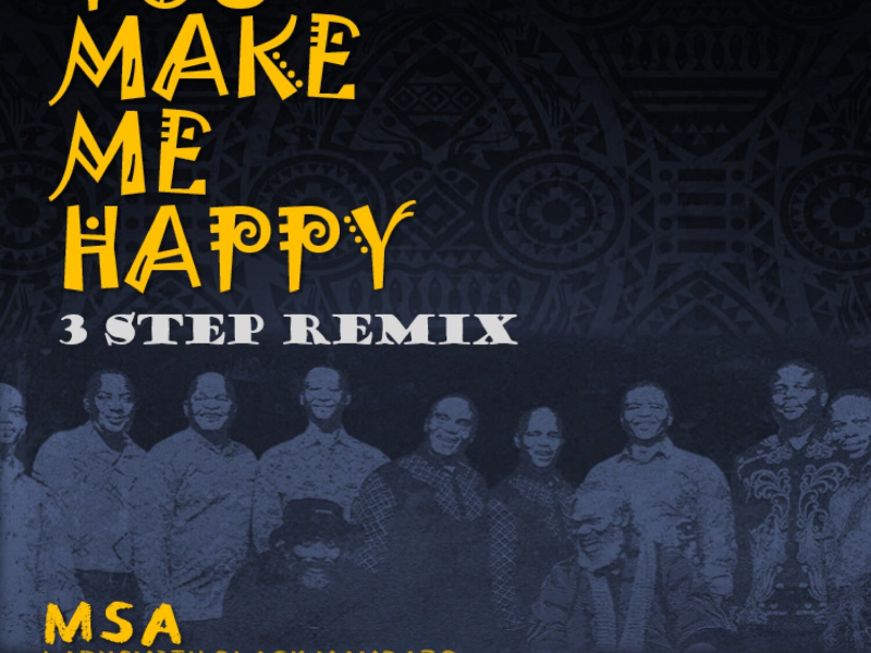 You Make Me Happy (3 Step Remix) (Single)