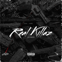 Real Killaz (feat. Snoop Dogg) (Slowed Version) (Single)