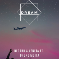 Dream (feat. Bruno Motta) [with Veneta] (Single)