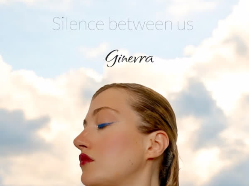 Silence between us (Single)