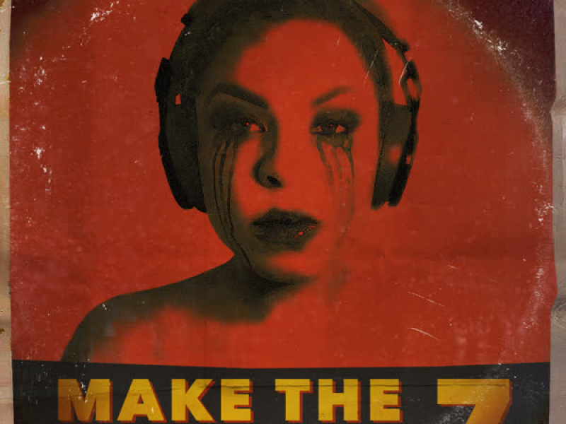 Make the Song Cry 7