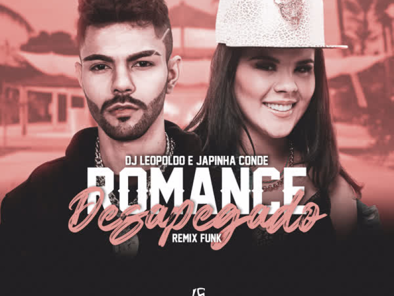 Romance Desapegado (Remix Funk) (Single)