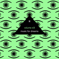 Music for Dreams, Vol. 3 (Compiled by Kenneth Bager)
