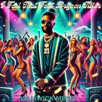 I Feel That (feat. Bryson Tiller) (Single)