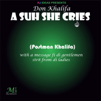 A Suh She Cries (Thats How She Cries) (Single)