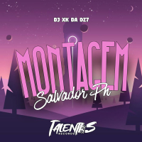 MONTAGEM SALVADOR PH (Single)